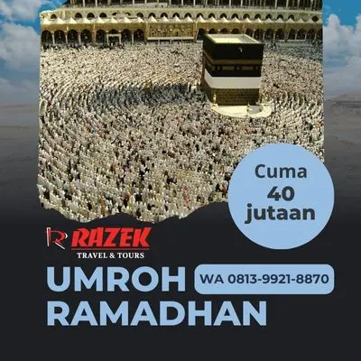Berapa Hari Umroh Ramadhan 2024 Bersama Razek? Harga Promo Katapang